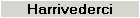Harrivederci